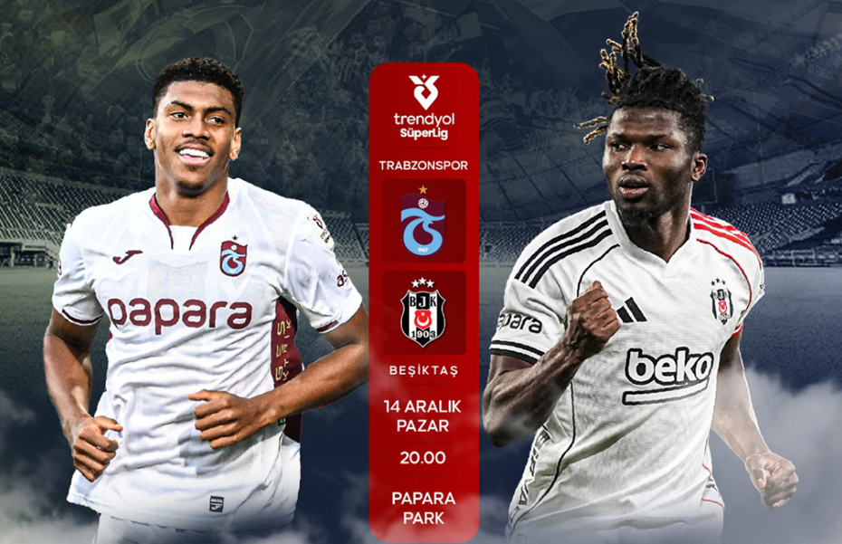 Trabzonspor-Beşiktaş derbi maçı ne zaman, saat kaçta ve hangi kanalda? Süper Lig'de derbi günü