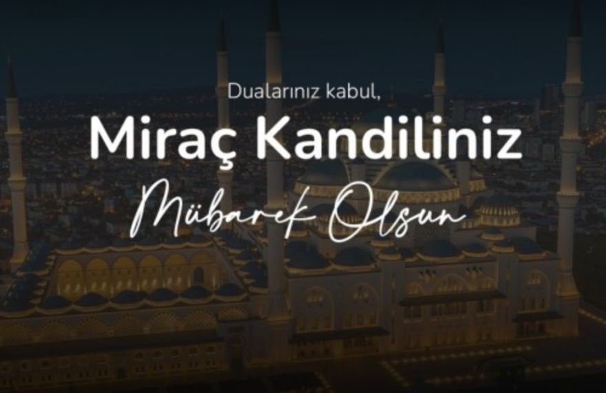 Miraç Kandili mesajlarında en güzel ve anlamlı seçenekler 2026: En güzel, kısa, anlamlı ve resimli Miraç Kandili mesajları ve sözleri 7 Miraç Kandili mesajlarında en güzel ve anlamlı seçenekler 2026: En güzel, kısa, anlamlı ve resimli Miraç Kandili mesajları ve sözleri 7