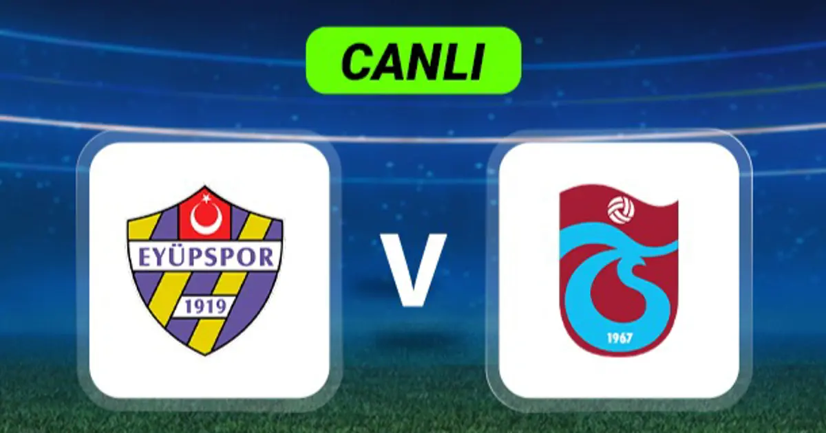 Canlı Anlatım: Eyüpspor-Trabzonspor maçı