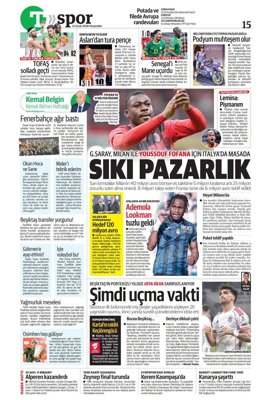 "Orta sahaya nokta atışı" (15 Ocak 2026 spor manşetleri) 13 "Orta sahaya nokta atışı" (15 Ocak 2026 spor manşetleri) 13