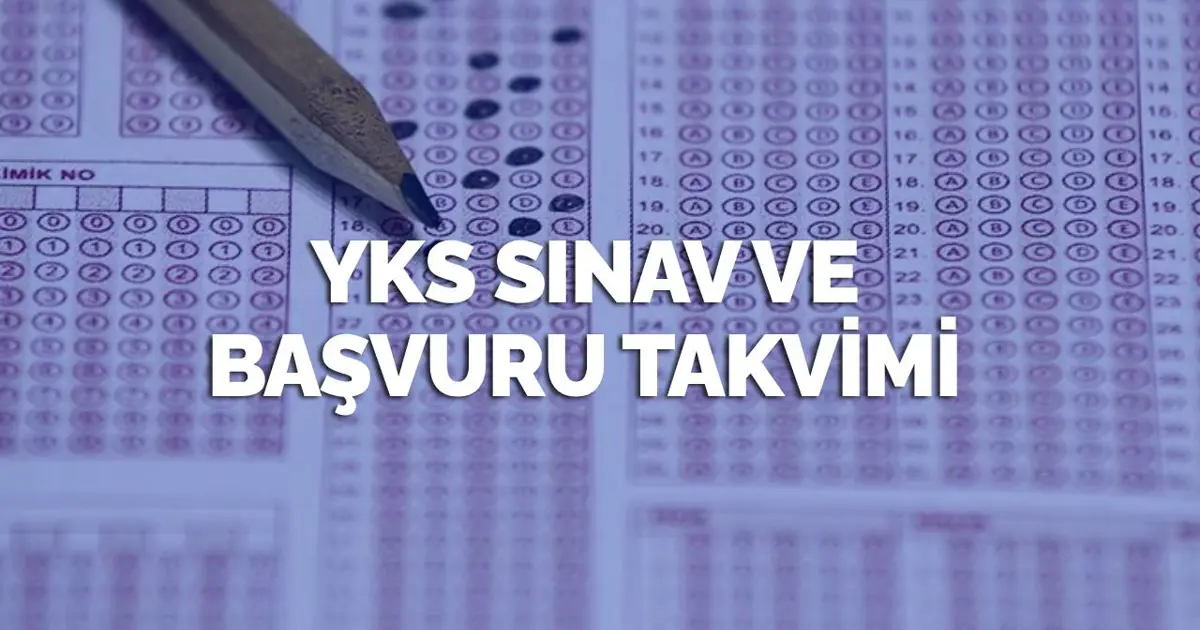 2026 YKS (üniversite) sınavı ne zaman yapılacak? TYT, AYT ve YDT sınav ve başvuru takvimi