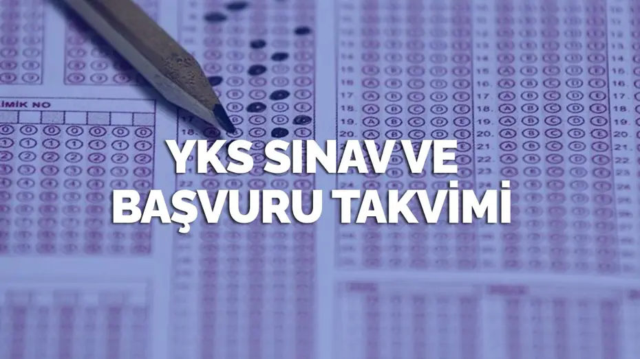 2026 YKS (üniversite) sınavı ne zaman yapılacak? TYT, AYT ve YDT sınav ve başvuru takvimi
