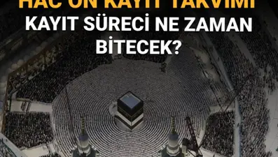 Hac ön kayıt ve kayıt yenileme süreci devam ediyor