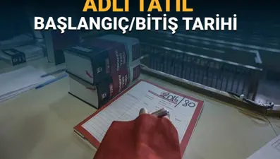 Adli tatil ne zaman başlayacak/bitecek? Adli tatilde devam eden davalar