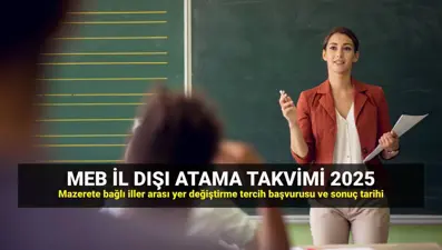 Öğretmenlerin il dışı atama sonuç ekranı MEBBİS: Mazerete bağlı iller arası yer değiştirme takvimi 2025
