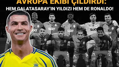 Avrupa ekibi çıldırdı: Hem Galatasaray'ın yıldızı hem de Cristiano Ronaldo!