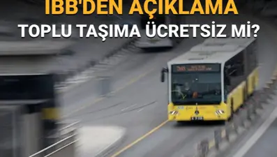 Bugün toplu taşıma (otobüs, metro, metrobüs) ücretsiz mi? 22 Haziran toplu taşıma kararı