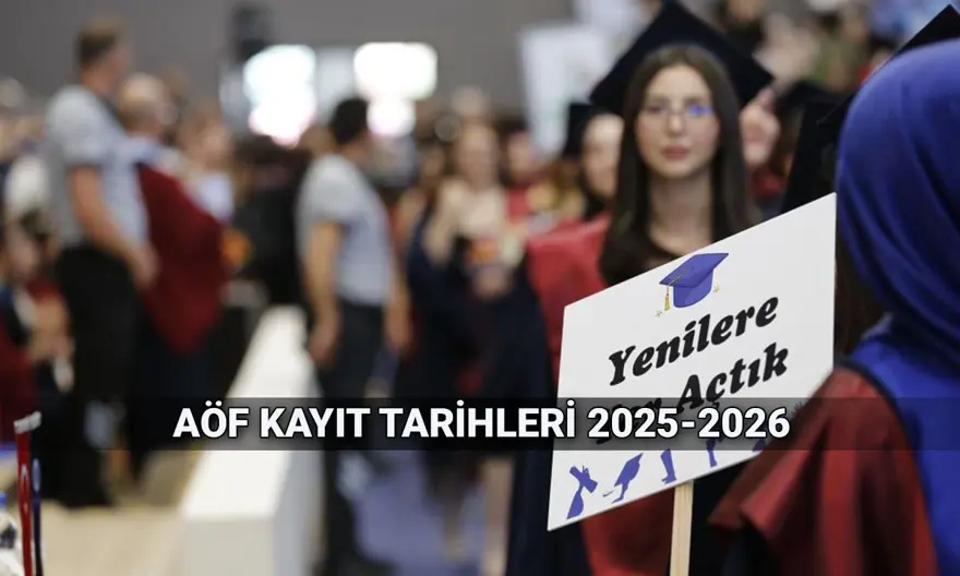 AÖF kayıt tarihleri 2025-2026: Anadolu Üniversitesi Açıköğretim yeni kayıtları nasıl yapılır? AÖF kayıt ücretleri 