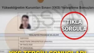 YKS tercih sonuç ekranı açıldı: YKS tercih (yerleştirme) sonuçları nasıl öğrenilir? (osym.gov.tr tercih sonuç sayfası)