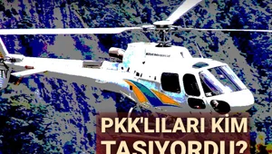 PKK'lıları taşıyan helikopter düştü: PKK'lıları kim taşıyordu? PKK'lıları taşıyan helikopter düştü: PKK'lıları kim taşıyordu?