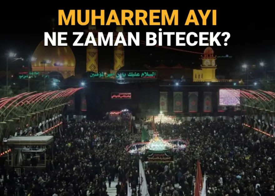Muharrem ayı ne zaman bitiyor? Muharrem ayı bitiş tarihi Muharrem ayı ne zaman bitiyor? Muharrem ayı bitiş tarihi