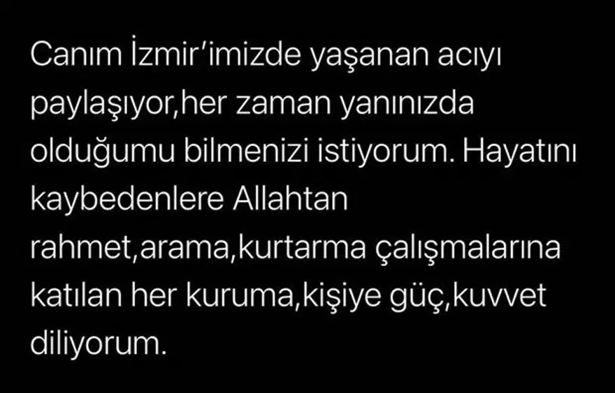 Ünlü isimlerden İzmir'e destek mesajları 6