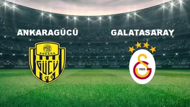 Ankaragücü - Galatasaray Maçı Ne Zaman? Ankaragücü - Galatasaray Maçı Hangi Kanalda Canlı Yayınlanacak?