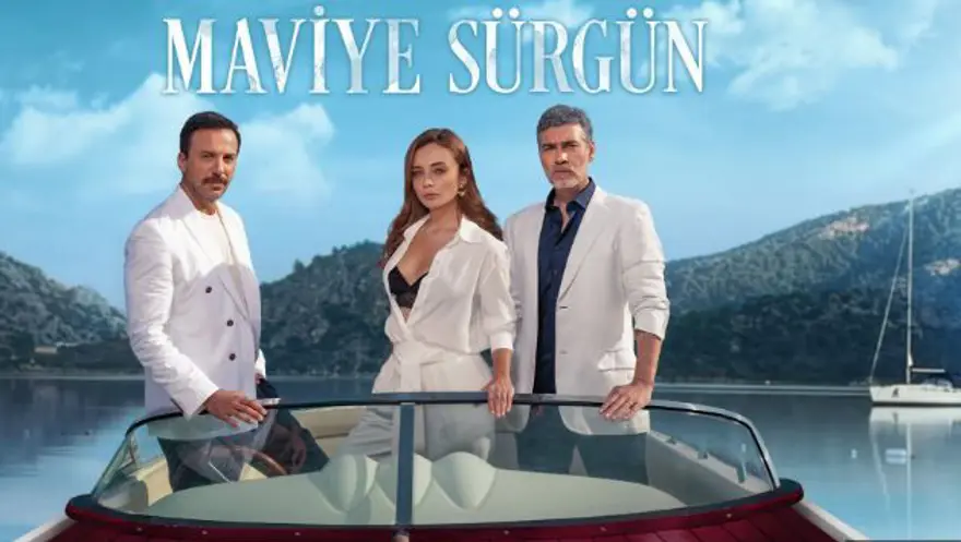 Maviye Sürgün nerede çekiliyor, oyuncu kadrosunda kimler var? Maviye Sürgün dizisinin konusu ve oyuncuları 