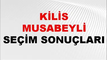 Kilis MUSABEYLİ Seçim Sonuçları 2024 Canlı: 31 Mart 2024 Türkiye MUSABEYLİ Yerel Seçim Sonucu ve YSK Oy Sonuçları Son Dakika