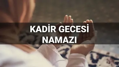 Kadir Gecesi namazı kılınışı: Kadir Gecesi namazı nasıl kılınır, kaç rekattır? Diyanet adım adım açıkladı