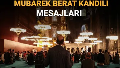Berat Kandili kandil mesajları: Berat Kandili ile ilgili mesajlar ve sözler (Anneye, eşe, arkadaşa Berat Kandili mesajları)