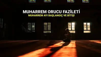 Muharrem orucu kaç gün, ne zaman tutulur? 2025 Muharrem ayının 1. ve 10. günü hangi güne denk geliyor, neden oruç tutulur?