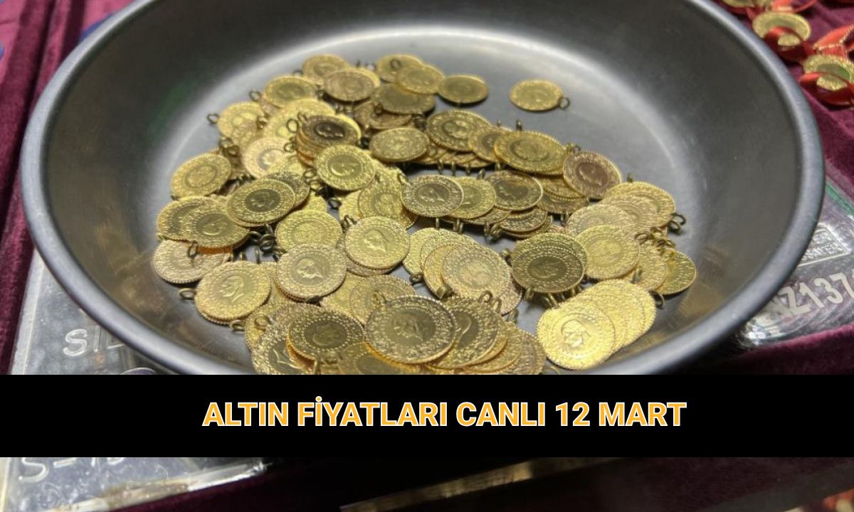 Bugün altın alış-satış fiyatları canlı: 12 Mart gram, çeyrek, yarım, tam ve Cumhuriyet altını ne kadar? Güncel altın fiyatlarında son durum