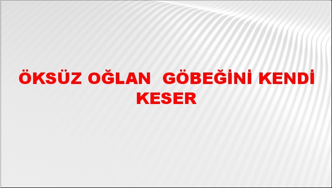 Öksüz oğlan (çocuk) göbeğini kendi keser