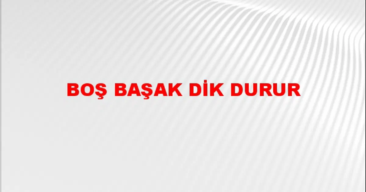 Boş başak dik durur Atasözünün Anlamı Ne Demek? | NTV Haber