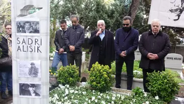 Sadri Alışık doğum gününde mezarı başında anıldı