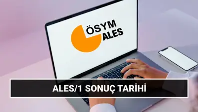 ALES/1 sonuç tarihi 2025: ALES sonuçları hangi tarihte açıklanacak? ALES/2 sınavı ne zaman?