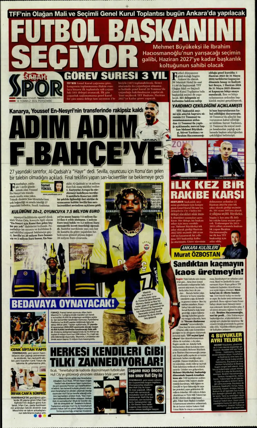 "Wendel'de yoğun mesai" (18 Temmuz 2024 spor manşetleri) 7