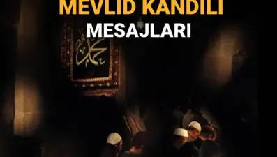 Mevlid Kandili mesajları: Dualarda buluşmak dileğiyle, hayırlı kandiller