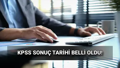 KPSS sonuç tarihi 2025: KPSS A Grubu sınav sonuçları ne zaman açıklanır ve nasıl sorgulanır?