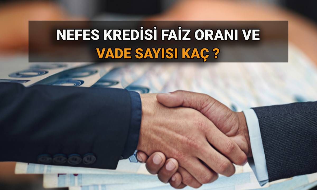 Nefes Kredisi faiz oranı ve vade sayısı 2025: TOBB Nefes Kredisi şartları nedir? KOBİ'lere Nefes Kredisi veren bankalar