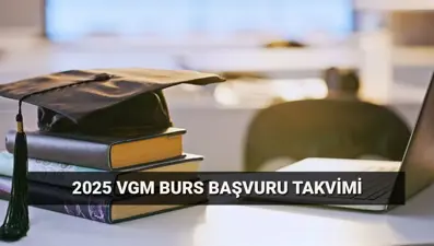 VGM yükseköğrenim burs başvuruları önümüzdeki hafta başlıyor: Üniversite burs başvurusu ne zaman, nasıl yapılır?