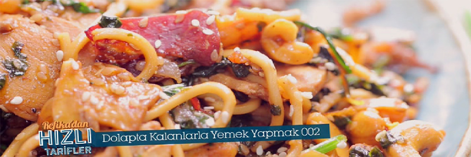 Bölüm 24: Dolapta kalanlarla yemek yapmak (VİDEO)