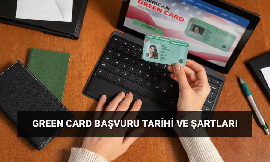 Green Card başvuru tarihleri 2025: ABD'de yaşamak için Green Card başvuru adımları ve şartları 