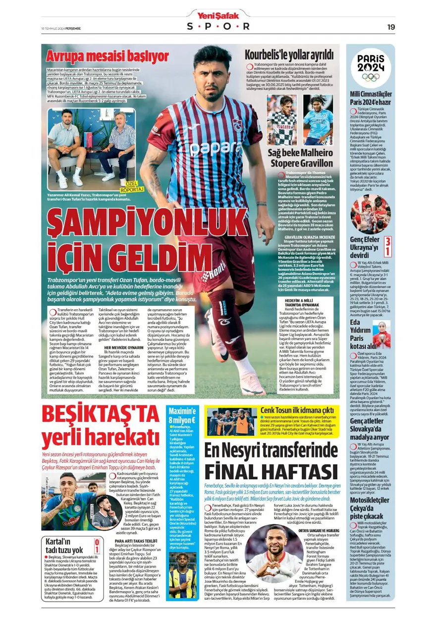 "Wendel'de yoğun mesai" (18 Temmuz 2024 spor manşetleri) 18