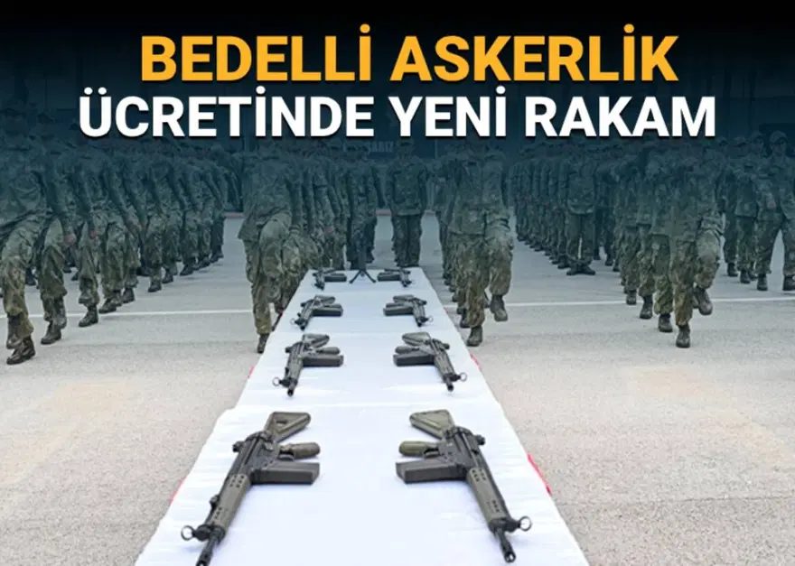 Bedelli askerlik ücreti ne kadar oldu? Bedelli askerlik zammı belli oldu 