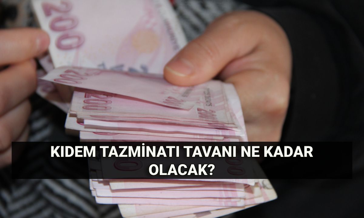 Kıdem tazminatı tavanı Temmuz zammı: Kıdem tazminatı ne kadar oldu?