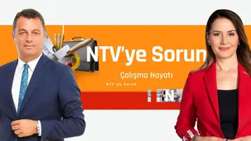 NTV’YE SORUN ÇALIŞMA HAYATI