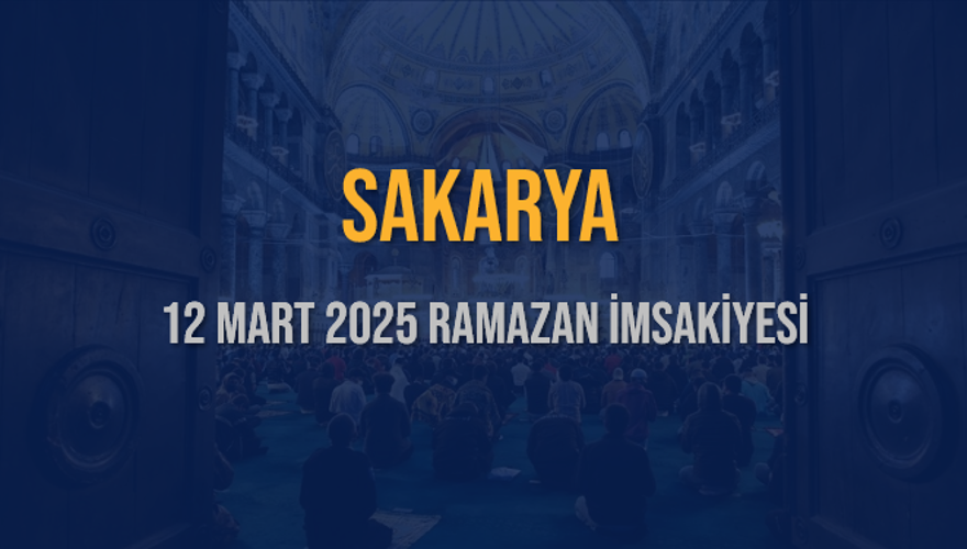 12 Mart 2025 SAKARYA RAMAZAN İMSAKİYESİ 3 12 Mart 2025 SAKARYA RAMAZAN İMSAKİYESİ 3
