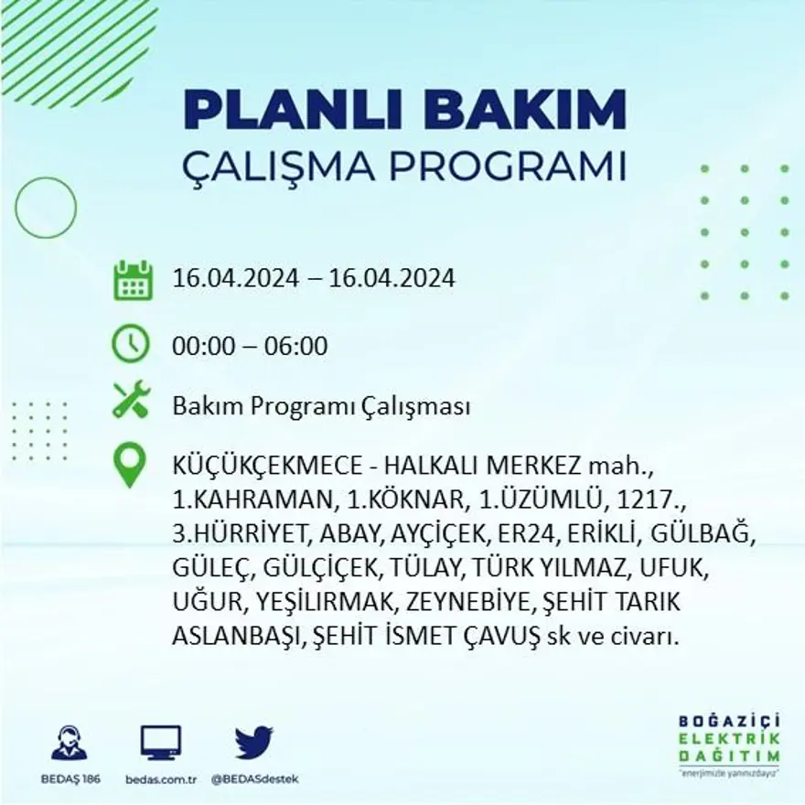 İstanbul'un 16 ilçesinde elektrik kesintisi: Elektrikler ne zaman gelecek? (16 Nisan tarihli BEDAŞ kesinti programı) 19 İstanbul'un 16 ilçesinde elektrik kesintisi: Elektrikler ne zaman gelecek? (16 Nisan tarihli BEDAŞ kesinti programı) 19