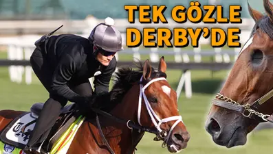 Tek gözlü at, Kentucky Derby'sinde koşuyor