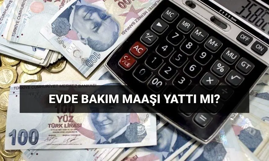 Haziran ayı evde bakım maaşı yatan iller sorgulaması: Bu ay evde bakım aylığı yattı mı, ne zaman yatıyor? 