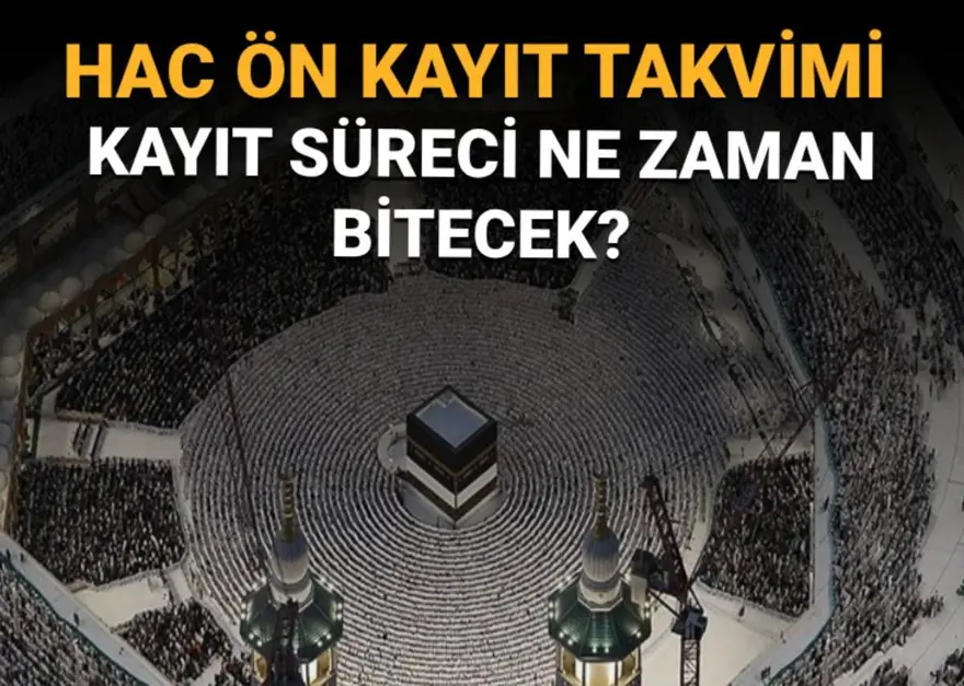 Hac ön kayıt ve kayıt yenileme süreci devam ediyor 