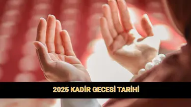 2025 Kadir Gecesi tarihi | Mübarek Kadir Gecesi ne zaman, faziletleri neler?