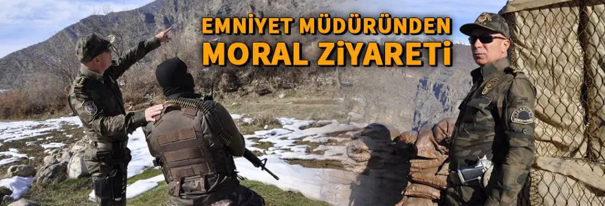 Hakkari'de kaymakam, emniyet müdürü ve komutanlardan moral ziyareti 