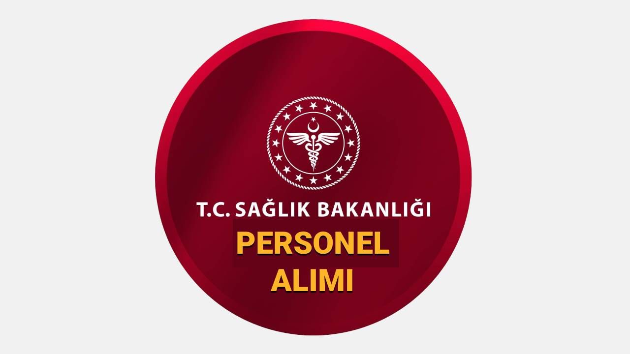 Sağlık Bakanlığı 2. etap personel alımı 2025 | Kadro dağılımı ve alım yapılacak iller açıklandı mı?