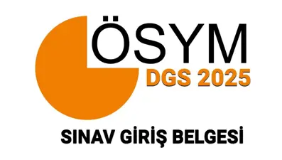 ÖSYM DGS sınav giriş belgesi sorgulama: 2025 DGS sınav yerleri açıklandı mı, ne zaman açıklanacak?
