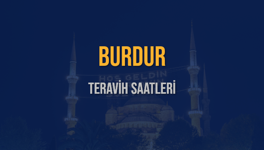 BURDUR TERAVİH SAATLERİ 5