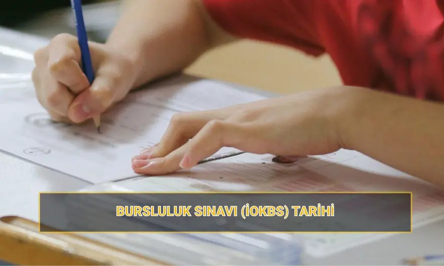 MEB 2026 yılı sınav uygulama takvimi yayımlandı: Bursluluk sınavı (İOKBS) ne zaman? 
