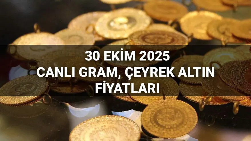 Altın fiyatları canlı 30 Ekim 2025: Altın fiyatları bugün ne kadar? Gram, çeyrek, yarım, cumhuriyet ve tam altın alış-satış fiyatları Altın fiyatları canlı 30 Ekim 2025: Altın fiyatları bugün ne kadar? Gram, çeyrek, yarım, cumhuriyet ve tam altın alış-satış fiyatları